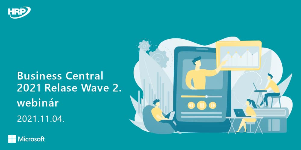 Business Central 2021. Release Wave 2. Webinár